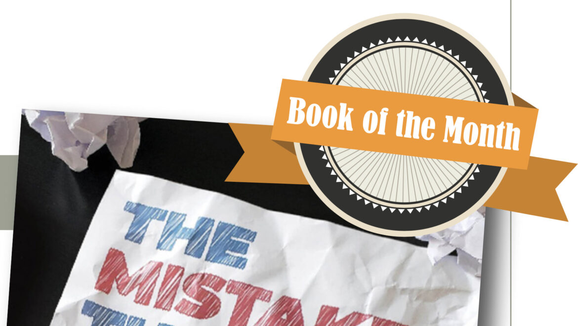 “The Mistakes That Make Us” Named Book of the Month by IISE
