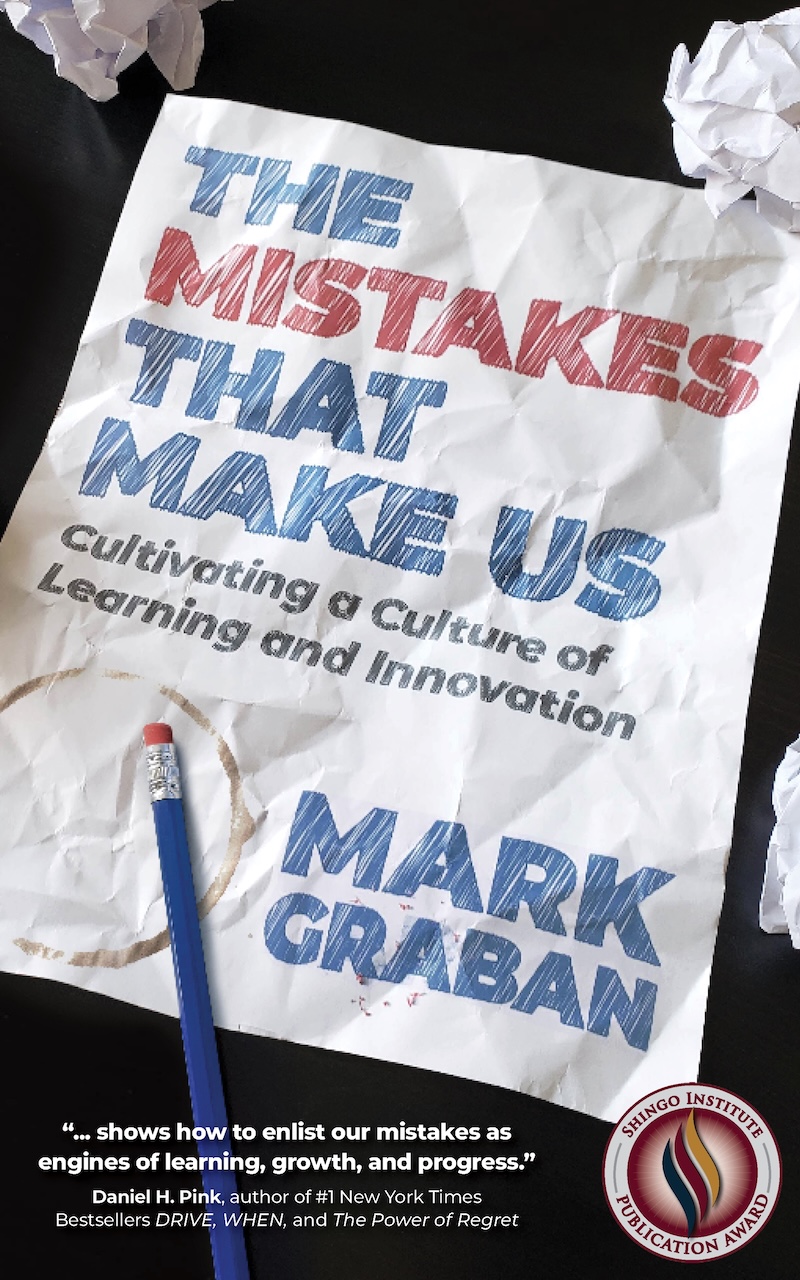 The Mistakes That Make Us by Mark Graban - book cover